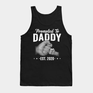 Father_s Day Gifts Promoted To Daddy Est 2020 Tank Top